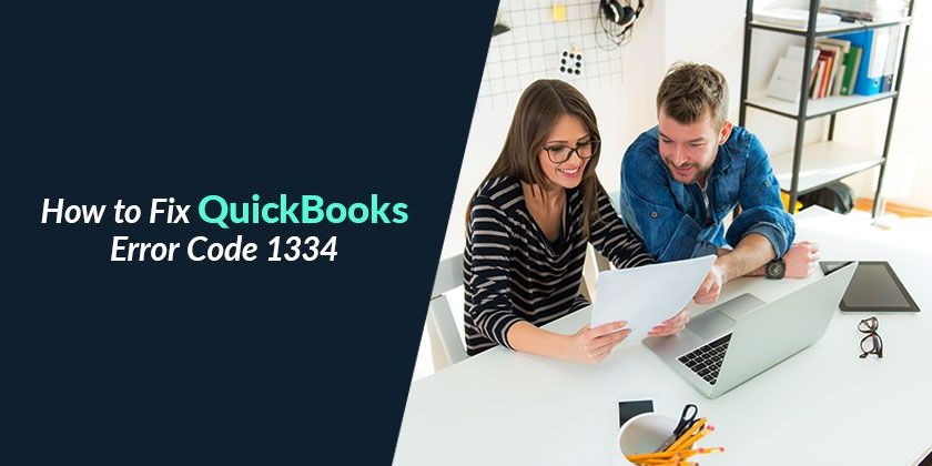 QuickBooks Error 1334 when Installing, Updating or Repairing